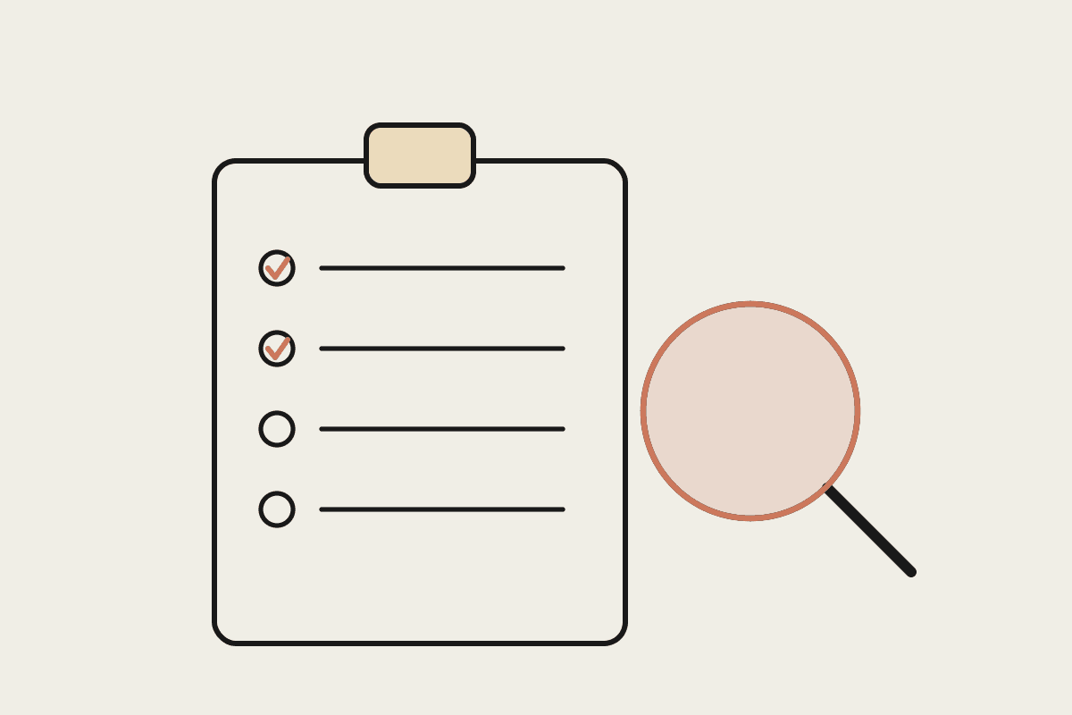 A clipboard checklist under a magnifying glass, with two items ticked in terracotta