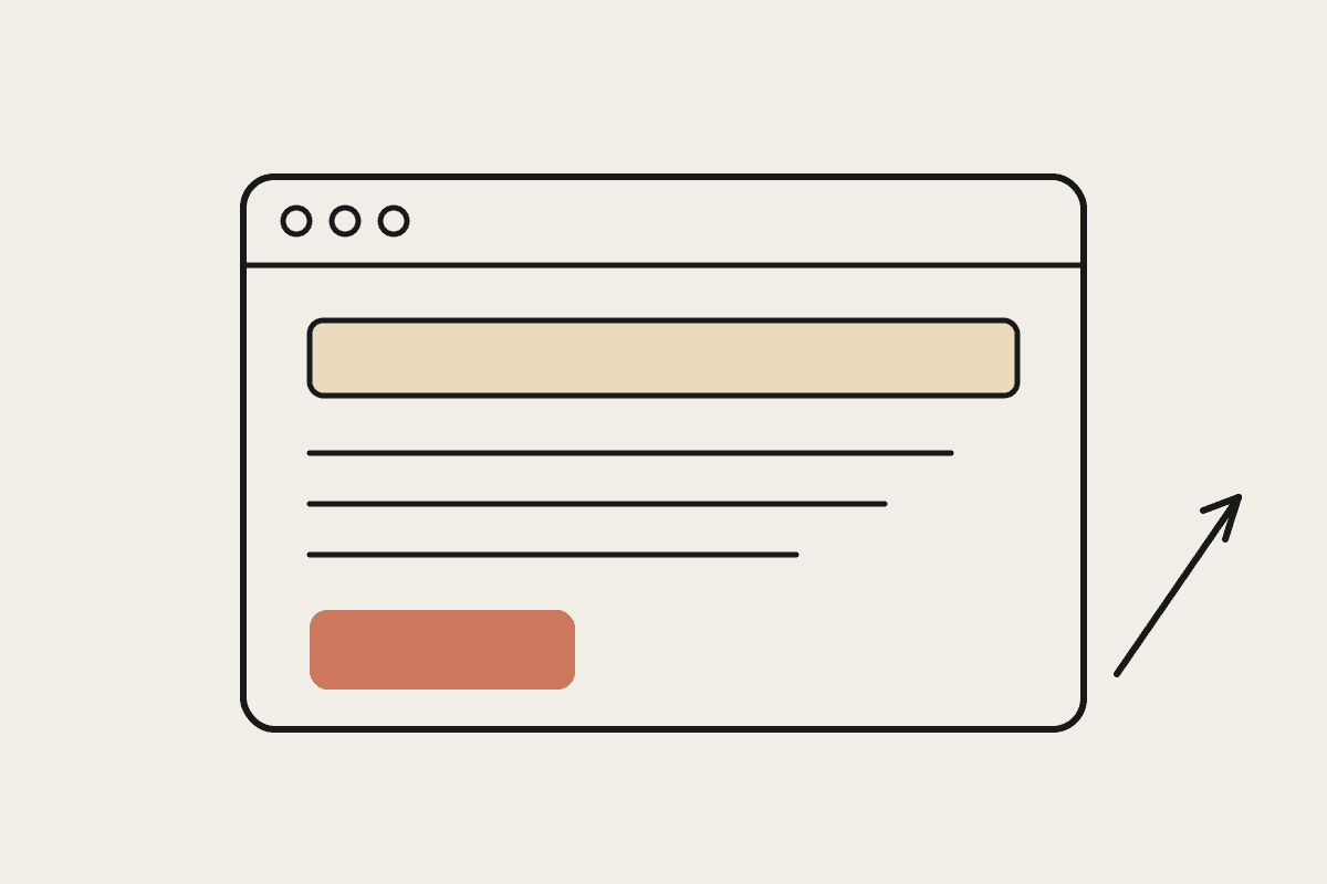A hand-drawn browser window with a terracotta call-to-action button and an upward value arrow on cream paper