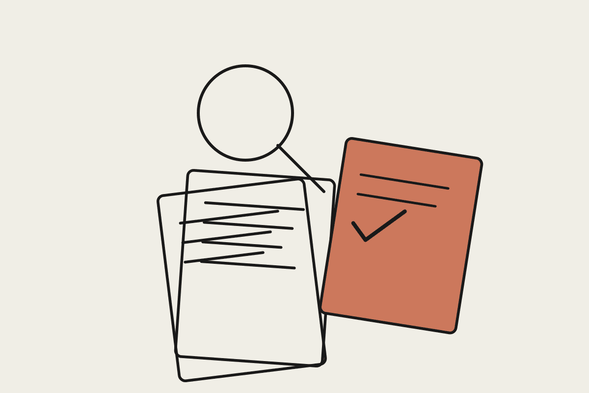 A hand-drawn illustration of a magnifying glass hovering over a stack of documents, with one document pulled aside and flagged with a terracotta checkmark.