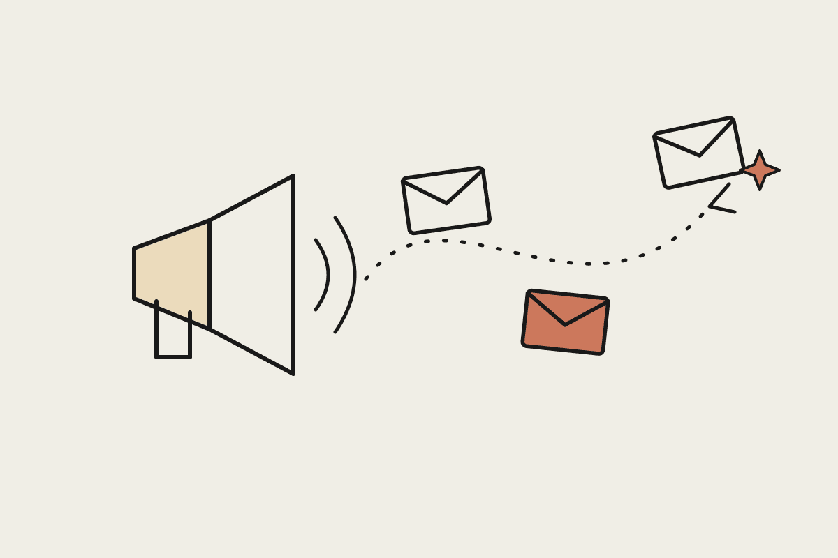 Hand-drawn megaphone sending a curved stream of envelopes, the middle envelope filled terracotta
