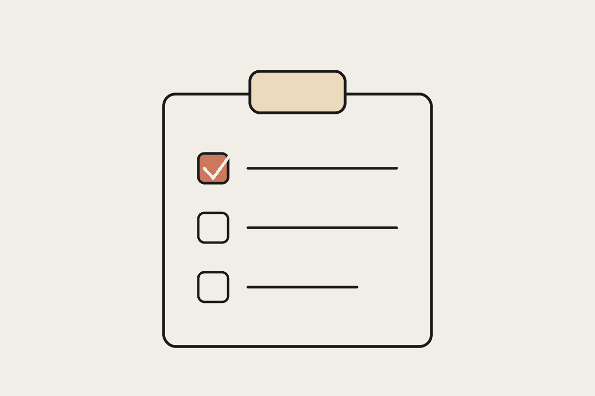 Line illustration of a clipboard checklist with the first item ticked in terracotta